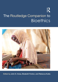 Cover image: The Routledge Companion to Bioethics 1st edition 9781138476578