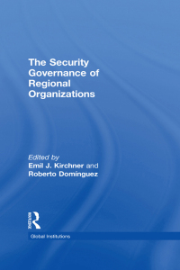 Cover image: The Security Governance of Regional Organizations 1st edition 9780415782357