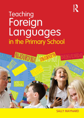 Cover image: Teaching Foreign Languages in the Primary School 1st edition 9780415557429