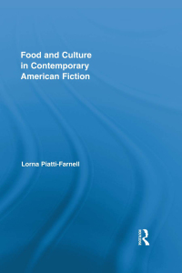 Imagen de portada: Food and Culture in Contemporary American Fiction 1st edition 9781138548039