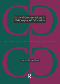 Imagen de portada: Critical Conversations in Philosophy of Education 1st edition 9780415906937