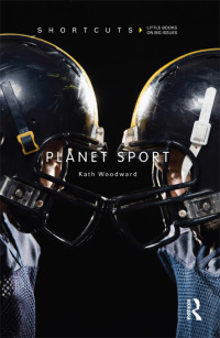 صورة الغلاف: Planet Sport 1st edition 9780415681117