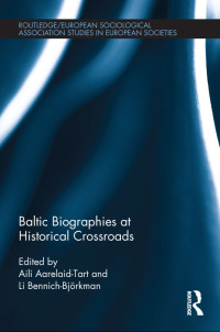 Omslagafbeelding: Baltic Biographies at Historical Crossroads 1st edition 9780415681100