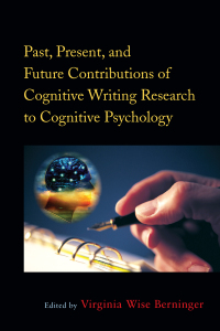 Titelbild: Past, Present, and Future Contributions of Cognitive Writing Research to Cognitive Psychology 1st edition 9781848729636