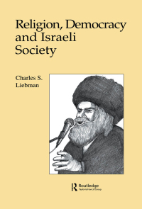 Omslagafbeelding: Religion, Democracy and Israeli Society 1st edition 9781138985056