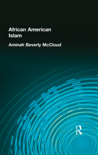 Imagen de portada: African American Islam 1st edition 9780415907859