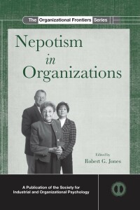 Cover image: Nepotism in Organizations 1st edition 9780815390831