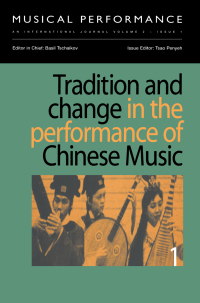 Cover image: Tradition and Change in the Performance of Chinese Music 1st edition 9781138453227