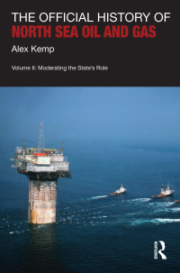 صورة الغلاف: The Official History of North Sea Oil and Gas 1st edition 9780415570947