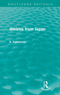 Cover image: Gleams From Japan 1st edition 9780415679718