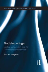 Titelbild: The Politics of Logic 1st edition 9780415891912