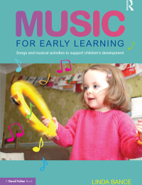صورة الغلاف: Music for Early Learning 1st edition 9780415679213