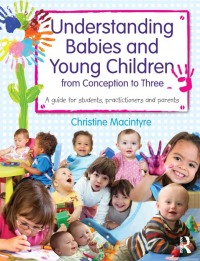 Imagen de portada: Understanding Babies and Young Children from Conception to Three 1st edition 9780415669771