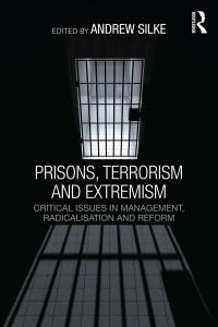Immagine di copertina: Prisons, Terrorism and Extremism 1st edition 9780415810371