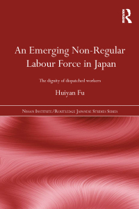 Omslagafbeelding: An Emerging Non-Regular Labour Force in Japan 1st edition 9780415664349