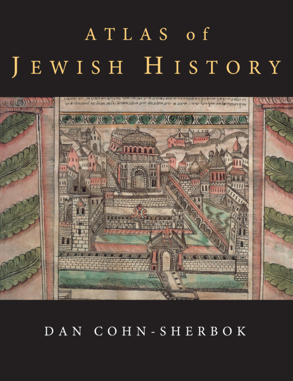 Atlas of Jewish History 1st Edition