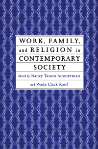 Cover image: Work, Family and Religion in Contemporary Society 1st edition 9780415911726