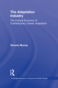 Cover image: The Adaptation Industry 1st edition 9780415999038