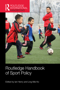 Cover image: Routledge Handbook of Sport Policy 1st edition 9781138121706
