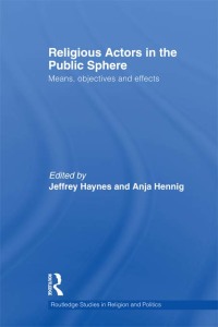 Omslagafbeelding: Religious Actors in the Public Sphere 1st edition 9780415610353