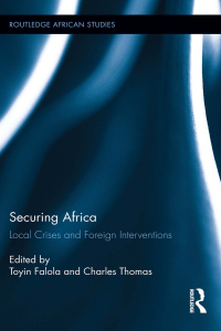 صورة الغلاف: Securing Africa 1st edition 9780415817677