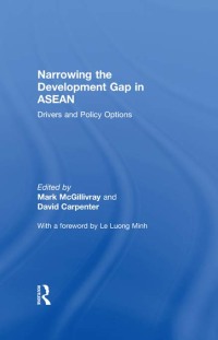 Cover image: Narrowing the Development Gap in ASEAN 1st edition 9781138672727