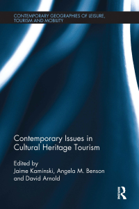 Cover image: Contemporary Issues in Cultural Heritage Tourism 1st edition 9781138082014