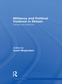 Cover image: Militancy and Political Violence in Shiism 1st edition 9780415619929