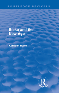 Titelbild: Blake and the New Age (Routledge Revivals) 1st edition 9780415678254
