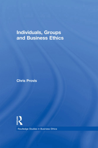 Cover image: Individuals, Groups, and Business Ethics 1st edition 9780415891943