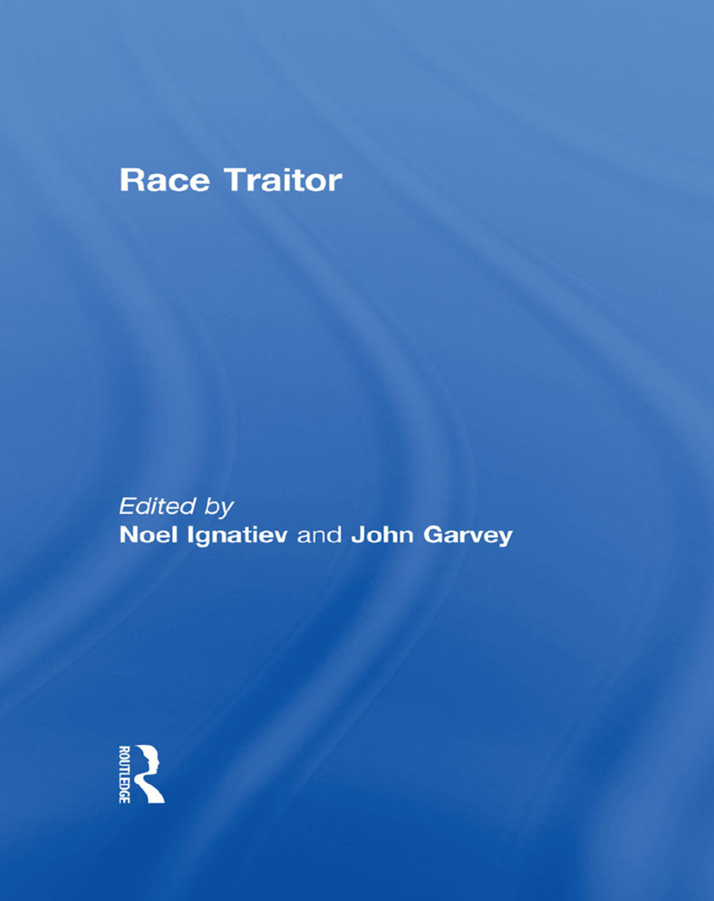Race Traitor 1st Edition