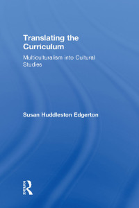 Cover image: Translating the Curriculum 1st edition 9780415914000