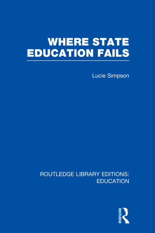 表紙画像: Where State Education Fails 1st edition 9780415750523