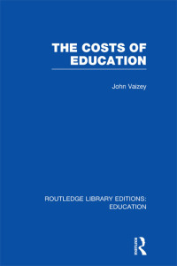 表紙画像: The Costs of Education 1st edition 9780415675703