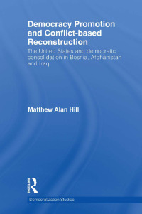 Titelbild: Democracy Promotion and Conflict-Based Reconstruction 1st edition 9780415749565