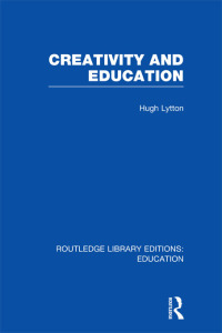 Cover image: Creativity and Education 1st edition 9780415753487