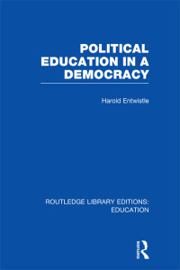 Imagen de portada: Political Education in a Democracy 1st edition 9780415675437