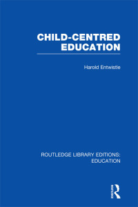 Cover image: Child-Centred Education 1st edition 9780415753456