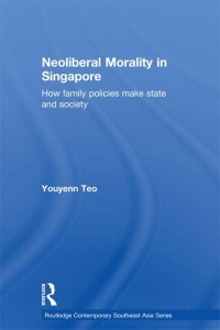 Imagen de portada: Neoliberal Morality in Singapore 1st edition 9780415593977
