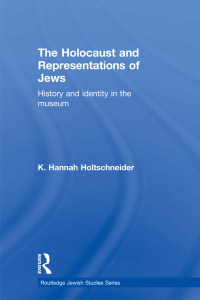Cover image: The Holocaust and Representations of Jews 1st edition 9780415597142