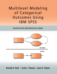 Omslagafbeelding: Multilevel Modeling of Categorical Outcomes Using IBM SPSS 1st edition 9781848729551