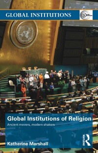 Omslagafbeelding: Global Institutions of Religion 1st edition 9780415780445