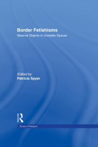 Imagen de portada: Border Fetishisms 1st edition 9780415918572