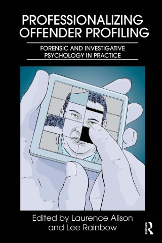 Imagen de portada: Professionalizing Offender Profiling 1st edition 9780415668781