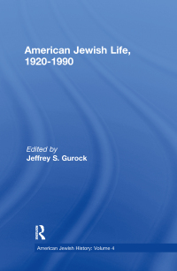 Imagen de portada: American Jewish Life, 1920-1990 1st edition 9780415919258