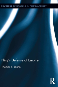 Cover image: Pliny’s Defense of Empire 1st edition 9781138943018
