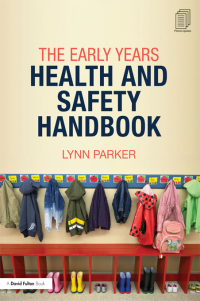 Cover image: The Early Years Health and Safety Handbook 2nd edition 9780415675321