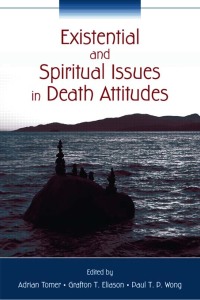 Cover image: Existential and Spiritual Issues in Death Attitudes 1st edition 9780805852714