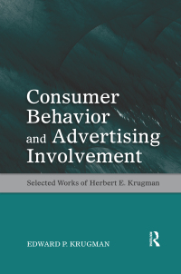 Cover image: Consumer Behavior and Advertising Involvement 1st edition 9781138384309