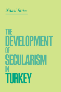 Cover image: The Development of Secularism in Turkey 1st edition 9780415919838